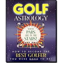 How To Buy A Home Golf Astrology: How to Become the Best Golfer You