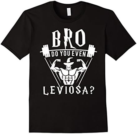 Men's Leviosa T-shirt , Brother Do you even Leviosa Medium Black