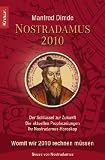 Produkt-Bild: Nostradamus 2010: Der Schl&uuml;ssel zur Zukunft - Die aktuellen Prophezeiungen - Ihr Nostradamus-Horoskop