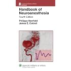 Handbook of Neuroanesthesia by  Philippa Newfield and James E Cottrell