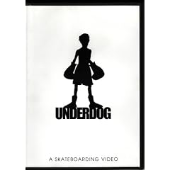 Underdog A Skateboarding Video