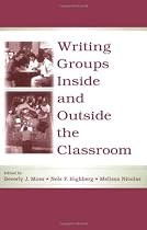By Any Other Name: Writing Groups inside and outside the Academy: Writing Groups Inside and Outside the Academy (IWCA Press)