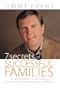 7 Secrets of Successful Families: Understanding What Happy, Functional Families Have in Common (Family & Marriage Today)