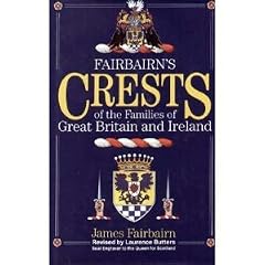 Fairbairn's Crests of the Families of Great Britain and Ireland