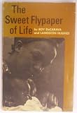 The sweet flypaper of life