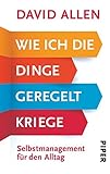 Image de Wie ich die Dinge geregelt kriege: Selbstmanagement für den Alltag. Überarbeitete Neuaus