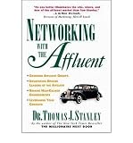 Produkt-Bild: [Networking with Affluent the Affluent]Networking with Affluent the Affluent BY Stanley, Thomas J.(Author)Paperback