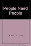 Mae angen pobl ar bobl : rhyddhau potensial pobl sy'n gweithio ym maes gwasanaethau cymdeithasol = People need people : releasing the potential of people working in social services