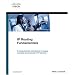 IP Routing Fundamentals