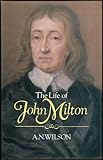 The life of John Milton