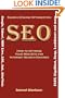 Search Engine Optimization (SEO) How to Optimize Your Website for Internet Search Engines (Google, Yahoo!, MSN Live, AOL, Ask, AltaVista, FAST, GigaBlast, Snap, LookSmart and more)