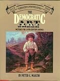 The democratic art : chromolithography, 1840-1900 : pictures for a 19th-century America