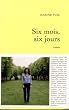 Six mois, six jours