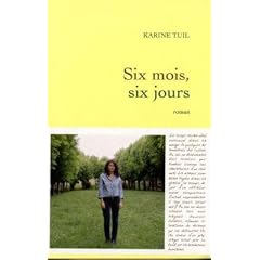 Six mois, six jours