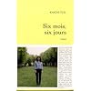 Six mois, six jours