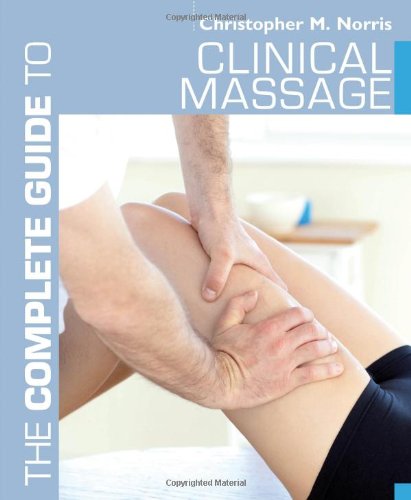 the complete guide to clinical massage complete guides