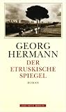Der Etruskische Spiegel: Roman (3359008375) by Mattenklott, Gert