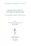 Images de Platon et lectures de ses o...