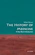 The History of Medicine: A Very Short Introduction (Very Short Introductions)