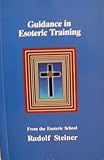 Guidance in esoteric training