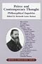 Peirce and Contemporary Thought: Philosophical Inquiries (American Philosophy Series)