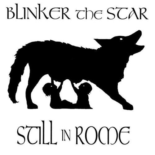 Blinker The Star - Still in Rome - Zortam Music