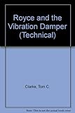 Royce and the vibration damper