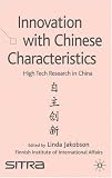 Innovation with Chinese Characteristics: High-tech Research in China