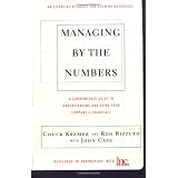 Managing By The Numbers: A Complete Guide To Understanding And Using Your Company's Financials