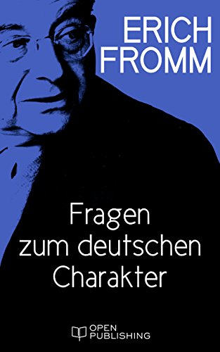 Fragen zum deutschen Charakter: On the Problems of German Characterology (German Edition)