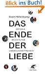 Das Ende der Liebe: Gef�hle im Zeital...