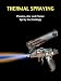 Book Thermal Spraying - Plasma, Arc and Flame Spray Technology