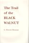 The Trail of the Black Walnut (#4809)