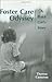 Foster Care Odyssey: A Black Girl’s Story (Willie Morris Books in Memoir and Biography)