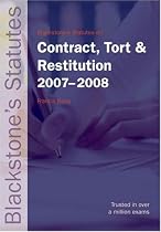 Blackstone's Statutes on Contract, Tort and Restitution 2007-2008 (Blackstone's Statute Book)