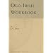 Old Irish Workbook (Irish Studies)