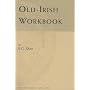 Old Irish Workbook (Irish Studies)