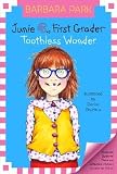 Junie B., First Grader Toothless Wonder   [JBJ #20 JB 1ST GRADER TOOTHLES] [Paperback]