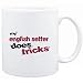 Mug White " MY English Setter DOES TRICKS " Dogs