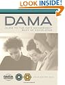 DAMA-DMBOK Guide: The DAMA Guide to the Data Management Body of Knowledge