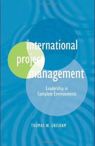 International Project Management: Leadership in Complex Environments Book Image