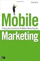 Mobile Marketing: Finding Your Customers No Matter Where They Are