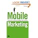 Mobile Marketing: Finding Your Customers No Matter Where They Are
