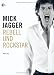 Bücher : Mick Jagger: Rebell und Rockstar