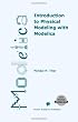 Introduction to Physical Modeling with Modelica (The Springer International Series in Engineering and Computer Science)