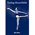 Teaching Classical Ballet