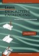 Learn Descriptive Cataloging - Second North American Edition (Library Education Series)