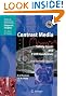 Contrast Media: Safety Issues and ESUR Guidelines (Medical Radiology / Diagnostic Imaging)