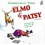 Christmas Time Featuring Elmo & Patsy And Others (Audio Cassette)