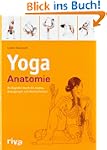 Yoga-Anatomie: Ihr Begleiter durch di...